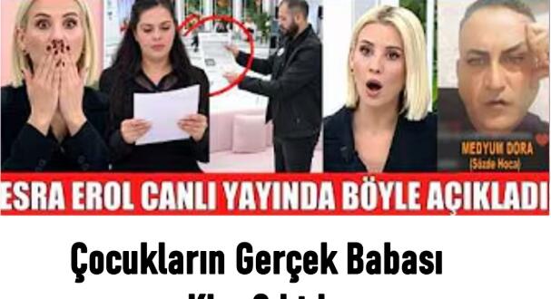 Esra Erol’da Gülendam’ın çocuklarının gercek babası ba’kın kim çıktı