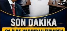 Karar bugün alındı yarından itibaren 81 iIin tamamında y’asak!